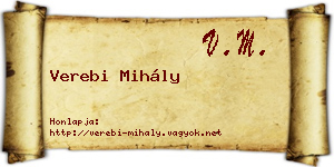 Verebi Mihály névjegykártya
